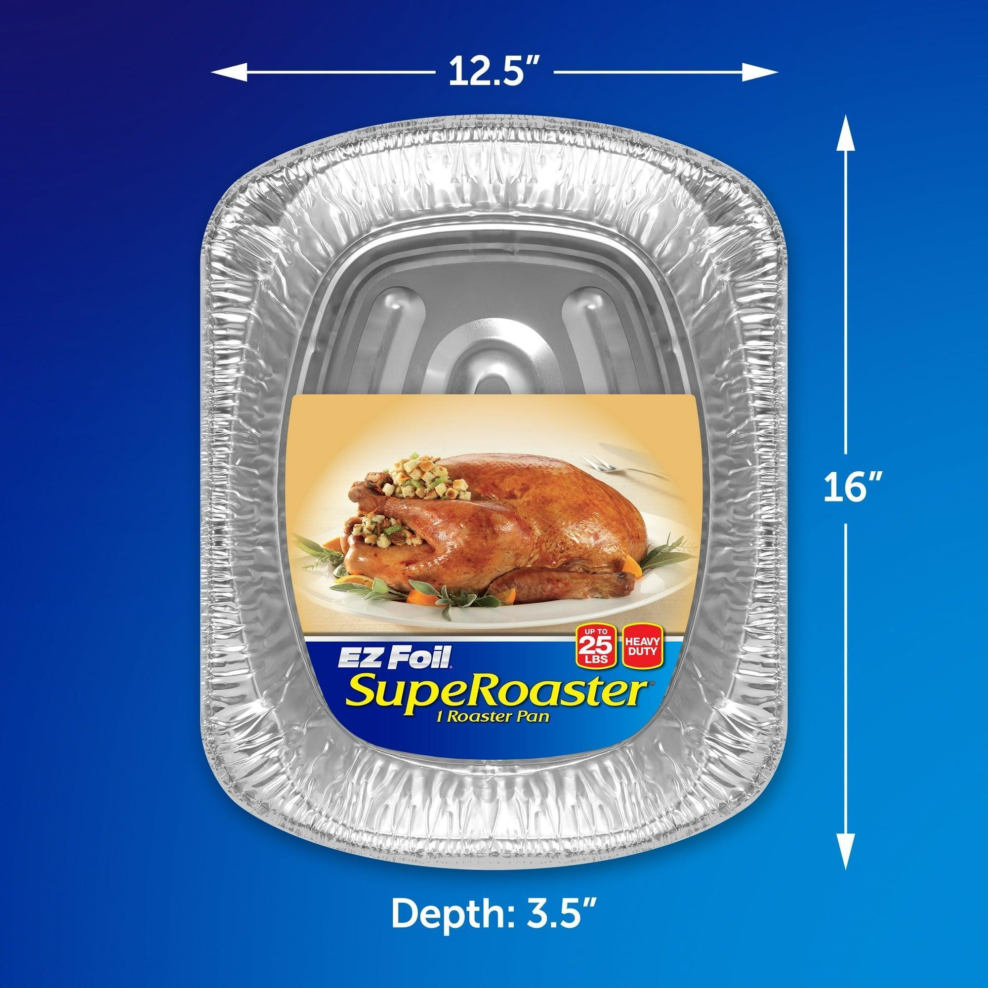 EZ Foil Super Roaster Heavy Duty Foil Roaster Pan, 25 lb Capacity, 1 Count - ClubOn